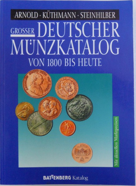 GROSSER DEUTSCHER - MUNZKATALOG - VON 1800 BIS HEUTE de PAUL ARNOLD ... DIRK STEINHILBER, 1995