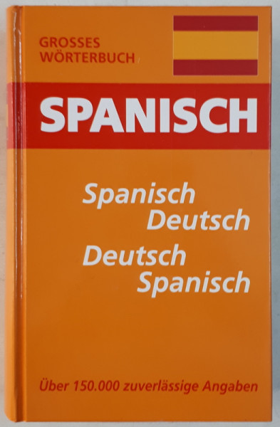 GROSSES WORTERBUCH - SPANISCH / DEUTSCH , DEUTSCH / SPANISCH