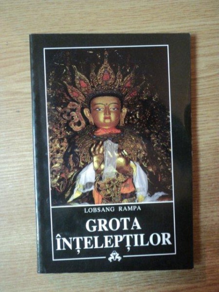 GROTA INTELEPTILOR de LOBSANG RAMPA