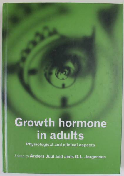 GROWTH  HORMONE IN ADULTS , PHYSIOGICAL AND CLINICAL ASPECTS , edited by ANDERS JUUL and JEWNS O.L. JORGENSEN , 1996