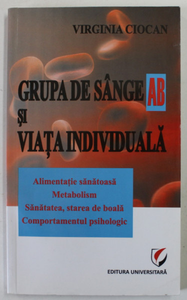 GRUPA DE SANGE AB si VIATA INDIVIDUALA de VIRGINIA CIOCA , 2012