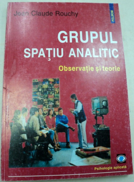 GRUPUL-SPATIU ANALITIC - JEAN CLAUDE ROUCHY  2000