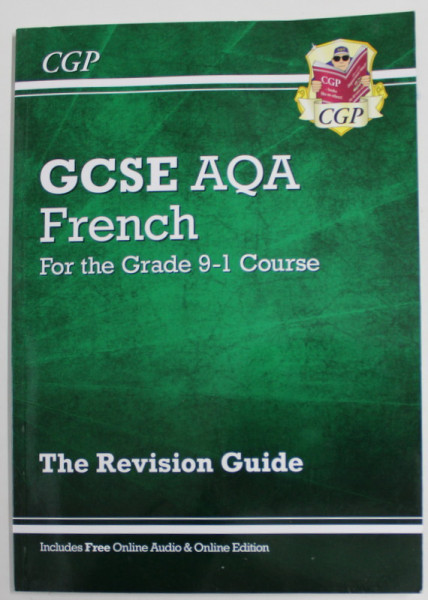 GSCE AQA , FRENCH FOR THE GRADE 9-1 COURSE , THE REVISION GUIDE , ANII '2000 , LIPSA CD *