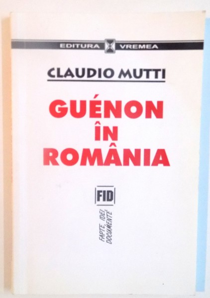 GUENON IN ROMANIA de CLAUDIO MUTTI, 2003