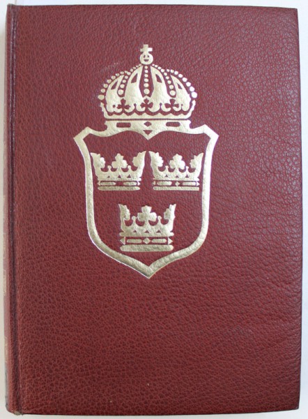 GUERRE ET PAIX OU LA DESTIN DE LA SUEDE / TROIS TRIMESTRES /  L ' EDUCATION NATIONALE EN SUEDE , COLEGAT DE TREI CARTI , 1968