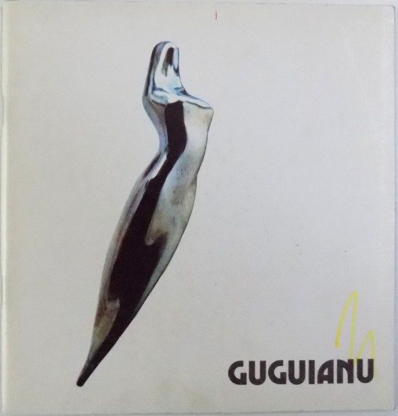 GUGUIANU , fotografii de MIHAI OROVEANU si RADU BRAUN , traducere de PROFIRA MIHAILESCU ( ALBUM BILING ROM .  - ENGLEZA )  , DEDICATIE*