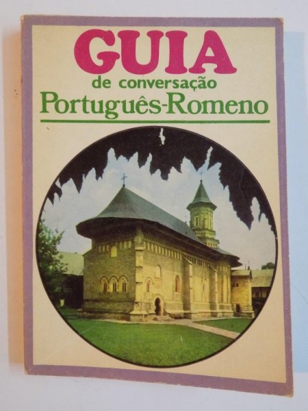 GUIA DE CONVERSACAO PORTUGUES - ROMENO , 1975
