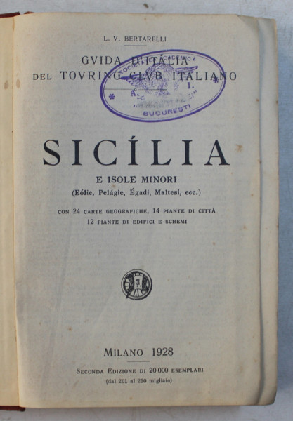 GUIDA D ' ITALIA DEL TOURING CLUB ITALIANO  - SICILIA E ISOLE MINORI , 1928