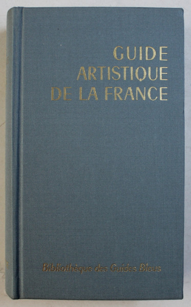 GUIDE ARTISTIQUE DE LA FRANCE , 1968