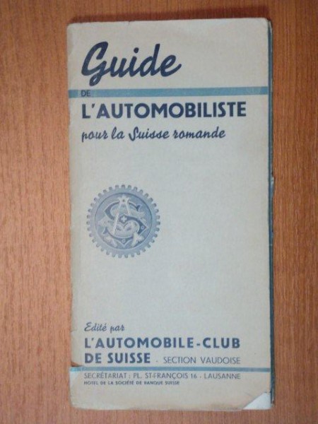 GUIDE DE L'AUTOMOBILE POUR LA SUISSE ROMANDE 