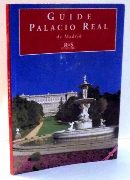 GUIDE PALACIO REAL DE MADRID by JOSE LUIS SANCHO , 2011