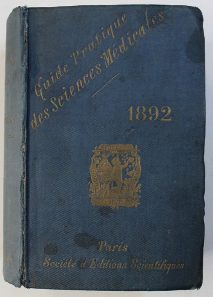 GUIDE PRATIQUE DES SCIENCES MEDICALES POUR 1892 par LETULLE, 1892