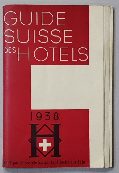 GUIDE SUISSE DES HOTELS , 1938