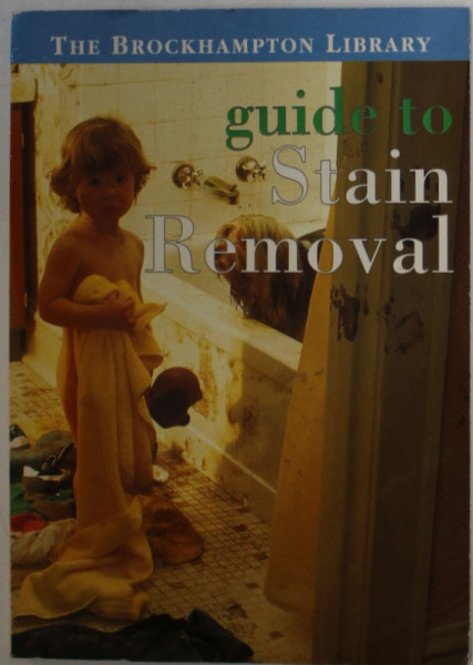 GUIDE TO STAIN REMOVAL , 1996