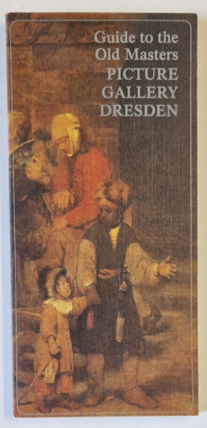 GUIDE TO THE OLD MASTERS PICTURE GALLERY DRESDEN by HARALD MARX , 1985