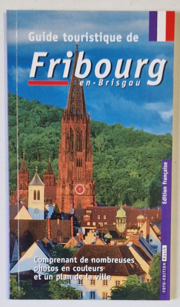 GUIDE TOURISTIQUE DE FRIBOURG EN - BRIGSAU , 2010