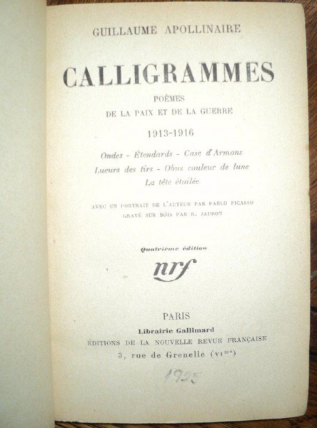 GUILLAUME APOLLINAIRE  CALLIGRAMMES ,  PARIS 1925