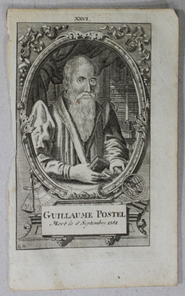 GUILLAUME POSTEL , MORT LE  6 SEPTEMBRE 1581 , GRAVURA , A DOUA JUMATATE A SEC. XVIII
