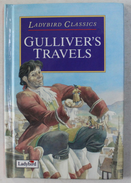 GULLIVER' S TRAVELS by JONATHAN SWIFT , ILLUSTRATED by NICK HARRIS , 1994