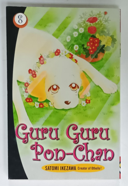 GURU GURU PON - CHAN by SATOMI IKEZAWA , no. 8 , 2007 , BENZI DESENATE *