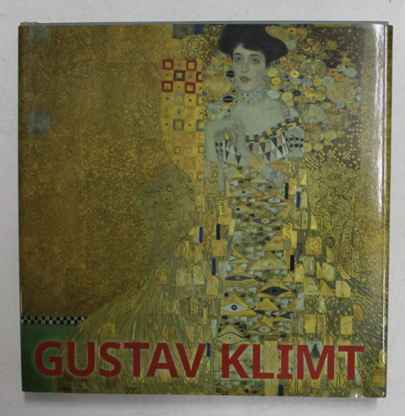 GUSTAV KLIMT de JANINA NENTWIG , 2016, EDITIE IN CEHA , SLOVACA , GREACA , ROMANA