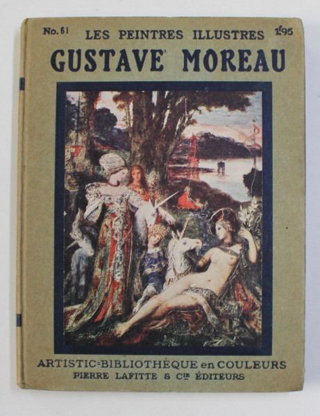 GUSTAVE MOREAU  - COLLECTION '' LES PEINTRES ILLUSTRES '' NR. 61 , 1914