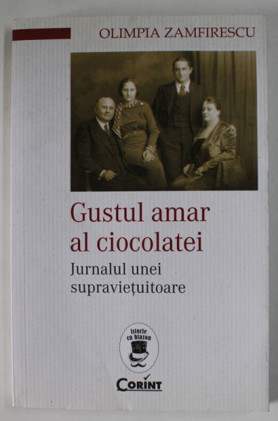 GUSTUL AMAR AL CIOCOLATEI de OLIMPIA ZAMFIRESCU , JURNALUL UNEI SUPRAVIETUITOARE , 2019