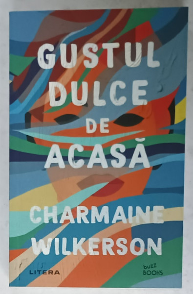 GUSTUL DULCE DE ACASA de CHARMAINE WILKERSON , 2022