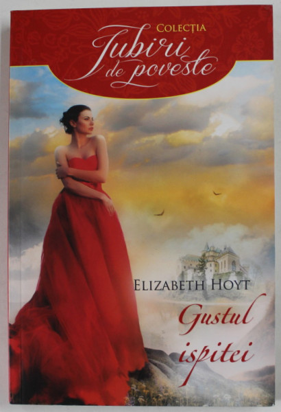 GUSTUL ISPITEI de ELIZABETH HOYT , 2016