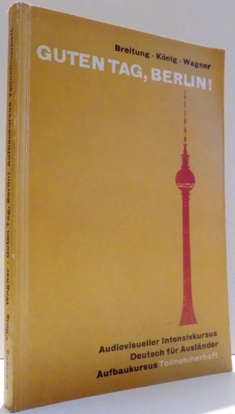 GUTEN TAG, BERLIN! von HORST A. BREITUNG, RENATE KONIG, EDITH WAGNER , 1978