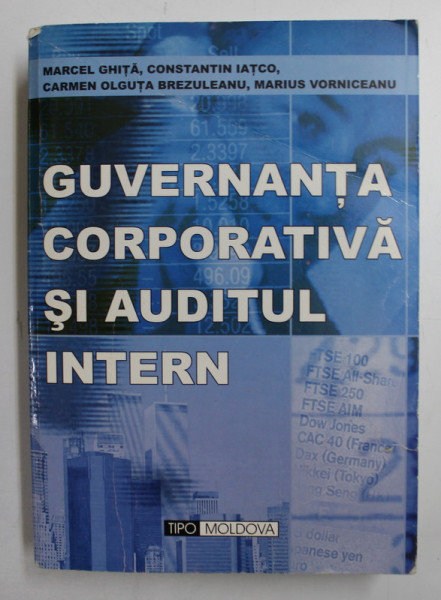 GUVERNANTA CORPORATIVA SI AUDITUL INTERN de MARCEL GHITA ...MARIUS VORNICEANU , 2009