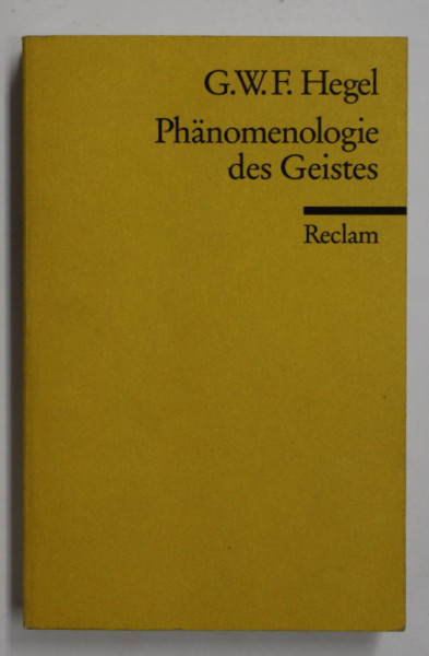 G.W.F. HEGEL - PHANOMENOLOGIE DES GEISTES , 1987