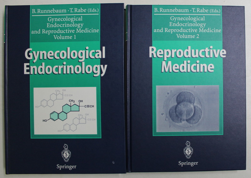 GYNECOLOGICAL ENDOCRINOLOGY AND REPRODUCTIVE MEDICINE , VOLUMES I - II by B. RUNNEBAUM and T. RABE , 1994