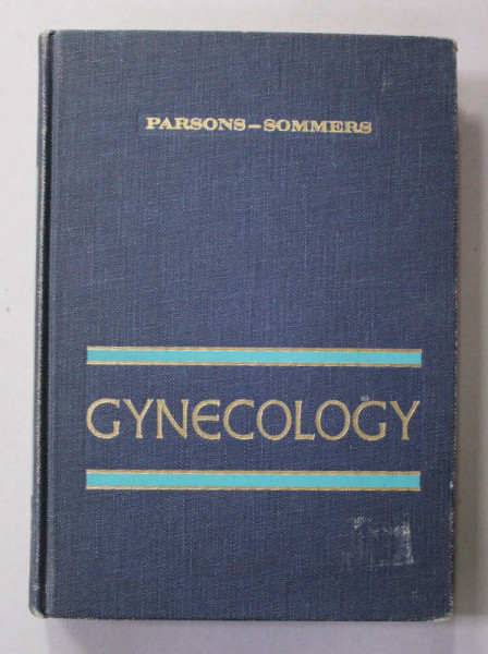GYNECOLOGY , VOLUME II - SECOND EDITION by LANGDON PARSONS and SHELDON C. SOMMERS , 1978