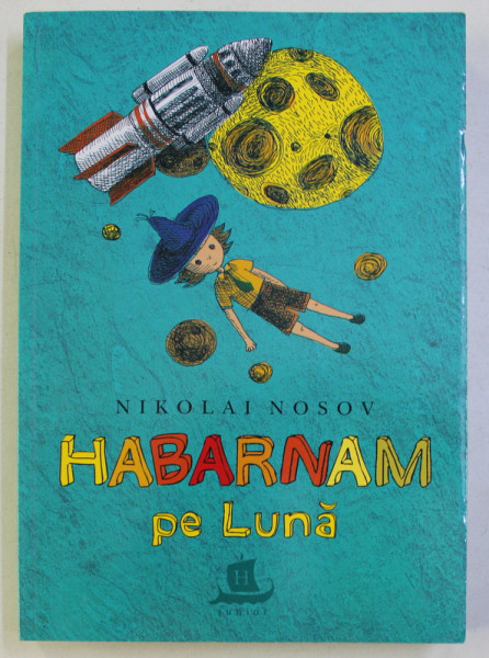 HABARNAM PE LUNA de NIKOLAI NOSOV , 2013 *PREZINTA HALOURI DE APA
