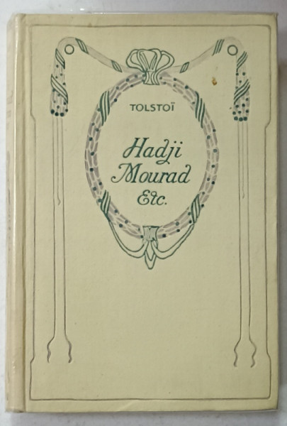 HADJI MOURAD par TOLSTOI , et autres contes , CCA. 1900