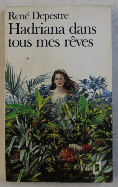 HADRIANA DANS TOUS MES REVES par RENE DEPESTRE , 1990