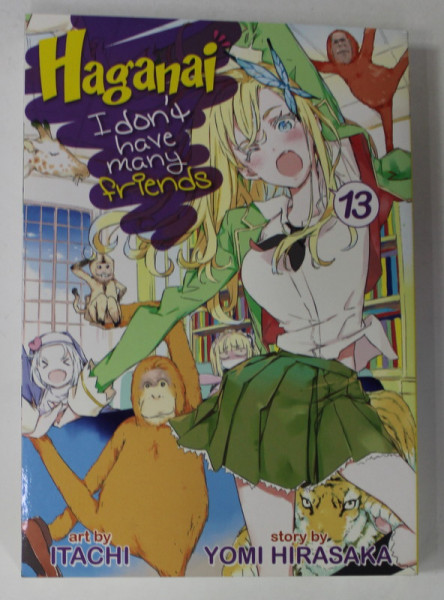 HAGANAI - I DON'T HAVE MANY FRIENDS , No. 13 , art by ITACHI , story by YOMI HIRASAKA , 2016, BENZI DESENATE *