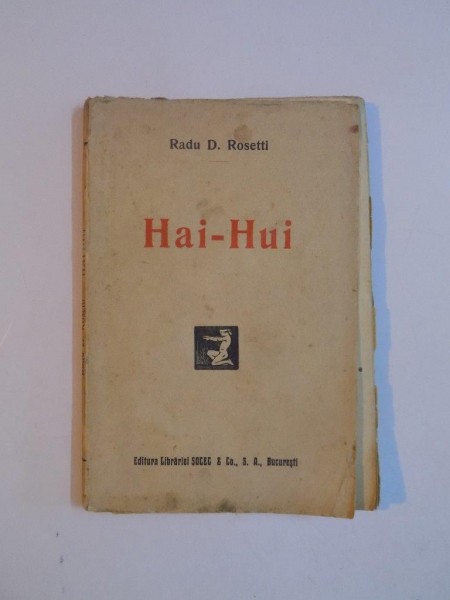 HAI - HUI de RADU D. ROSETTI  1924