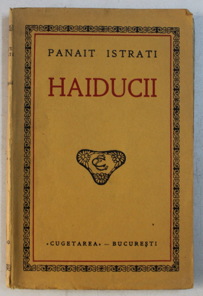 HAIDUCII de PANAIT ISTRATI , 1930