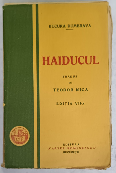 HAIDUCUL de BUCURA DUMBRAVA , EDITIE INTERBELICA