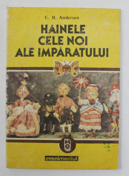 HAINELE CEL NOI ALE IMPARATULUI de C.H. ANDERSEN , 1990