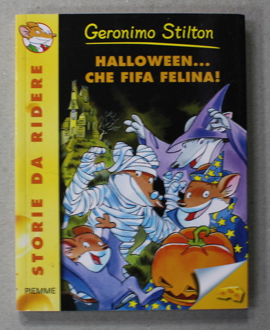 HALLOWEEN ...CHE FIFA FELINA ! di GERONIMO STILTON , 2001