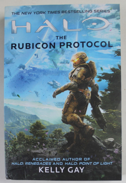 HALO THE RUBICON PROTOCOL by KELLY GRAY , 2022 , PREZINTA URME DE UZURA SI DE INDOIRE