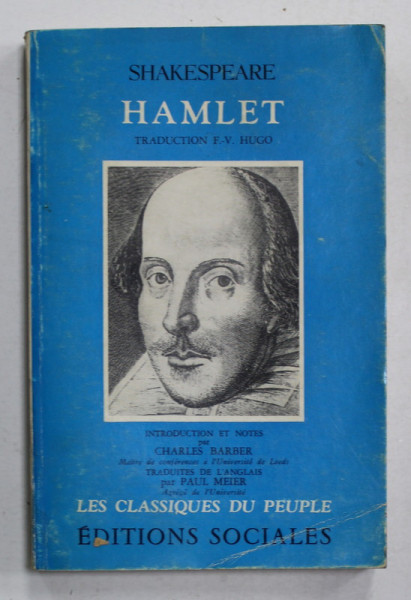 HAMLET par SHAKESPEARE , traduction F. - V. HUGO , introduction et notes par CHARLES BARBER, 1964