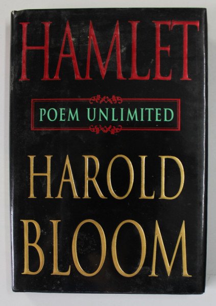 HAMLET , POEM UNLIMITED by HAROLD BLOOM , 2003