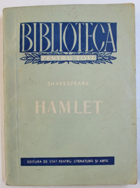 HAMLET PRINT AL DANEMARCEI de SHAKESPEARE , 1955 * MICI DEFECTE