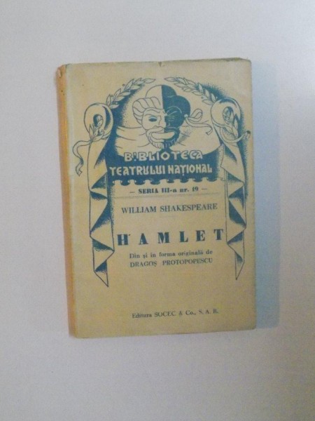 HAMLET , TRAGICA POVESTE A LUI HAMLET , PRINTUL DANEMARCEI de WILLIAM SHAKESPEARE