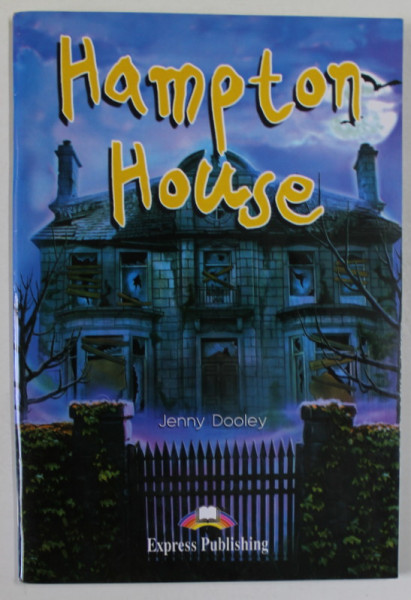HAMPTON HOUSE by JENNY DOOLEY , colour ilustrations by NATHAN , 2019