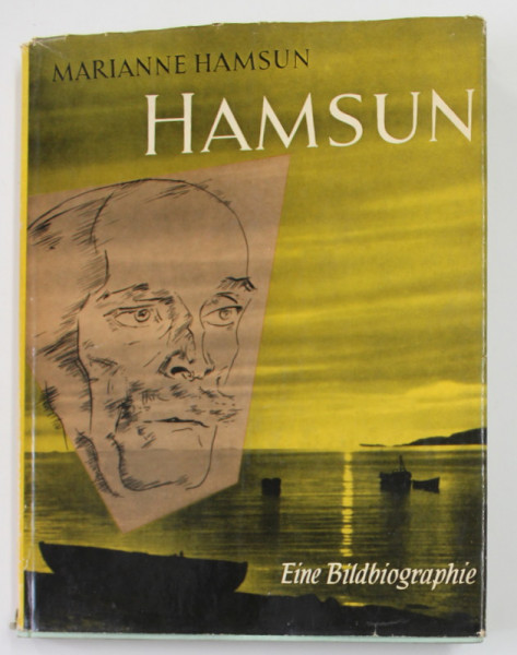 HAMSUN - EINE BILDBIOGRAPHIE von MARIANNE HAMSUN , 1959